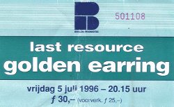 Golden Earring show ticket#501108 July 05 1996 Beilen - Feesttent
